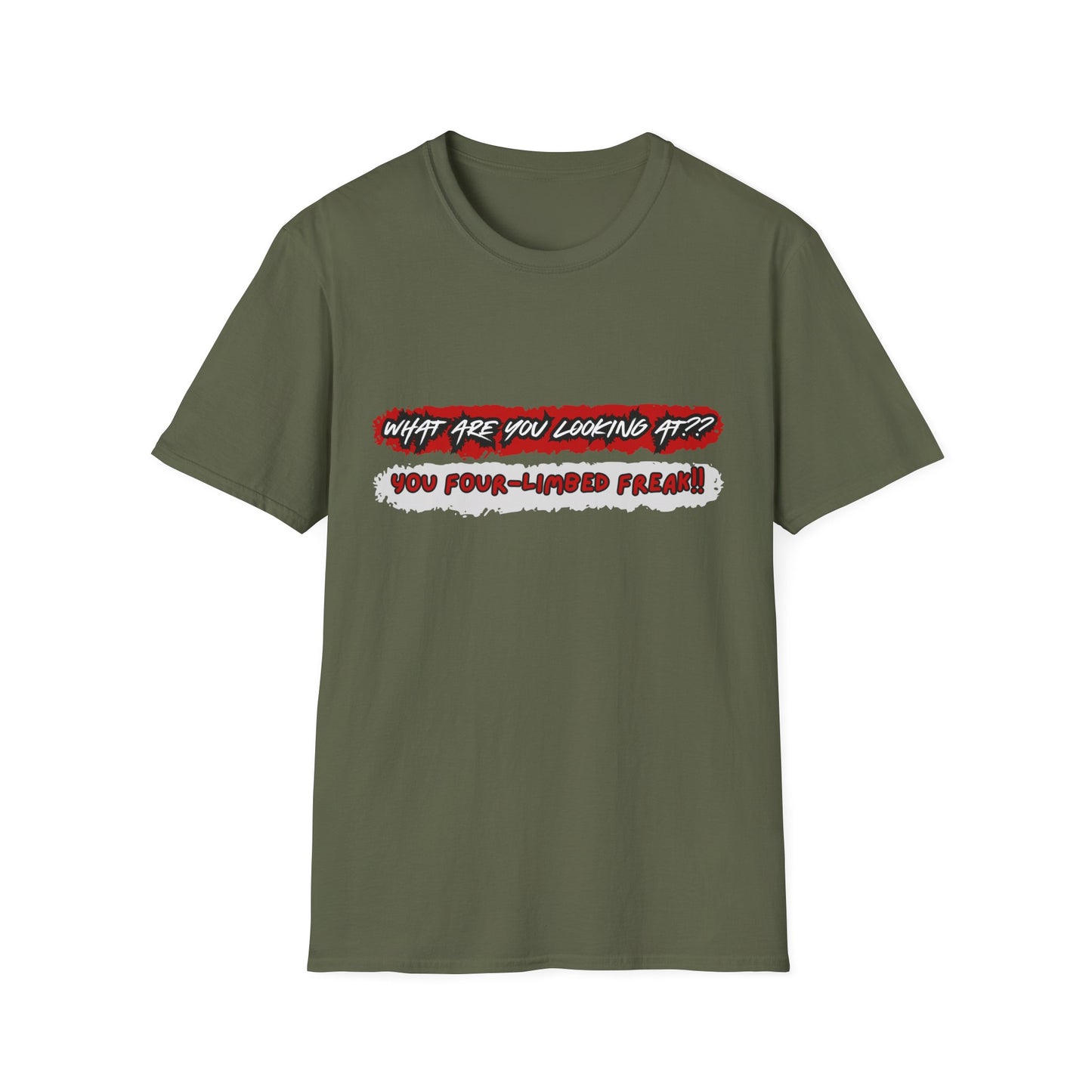 Graphic T-Shirt — “What Are You Looking At? You Four-Legged Feral” Bold Streetwear Tee