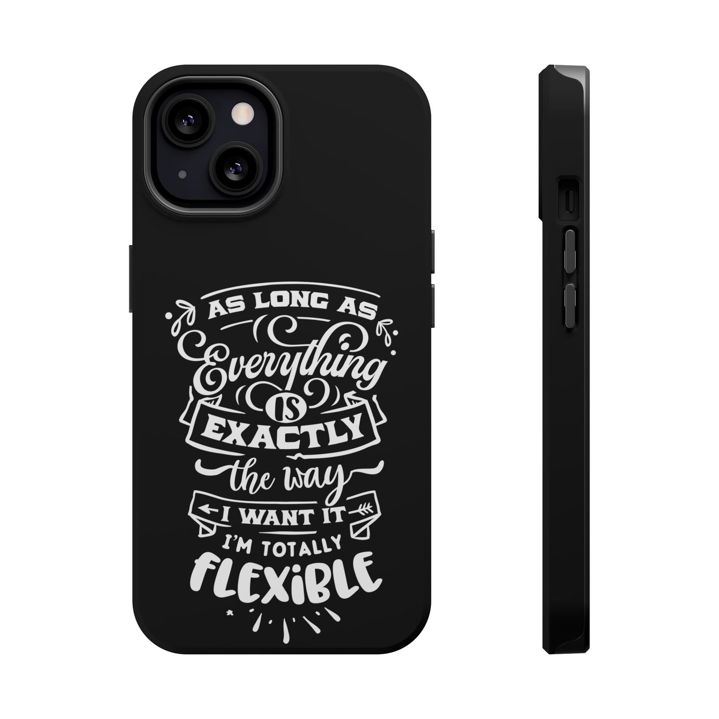 Flexible Magnetic Phone Cases - Everything is Exactly the Way I Want It