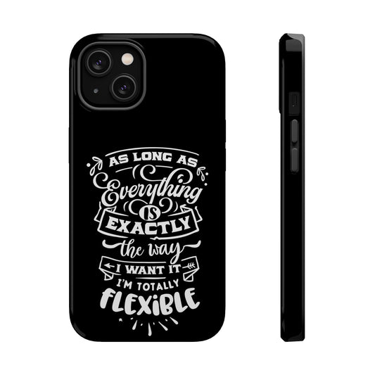 Flexible Magnetic Phone Cases - Everything is Exactly the Way I Want It