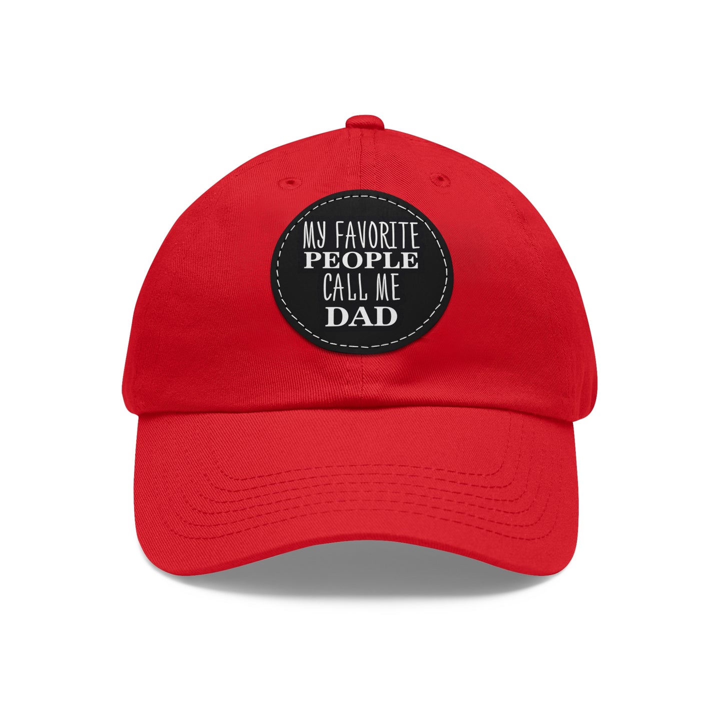 My Favorite People Call Me Dad Hat