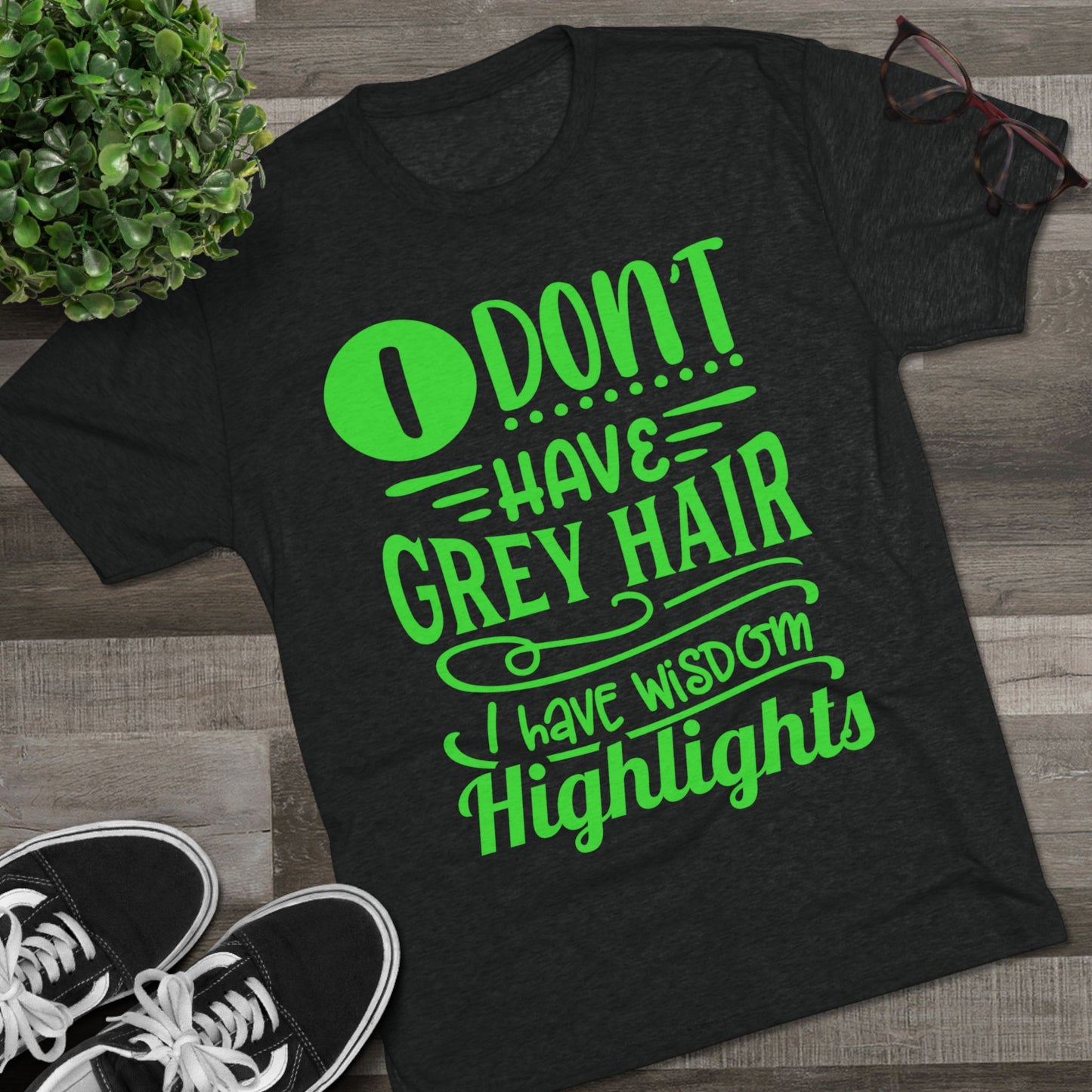 Wisdom Highlights Tee, Funny Graphic T-Shirt for Adults, Perfect Gift for Birthdays, Casual Wear, Humor Shirt