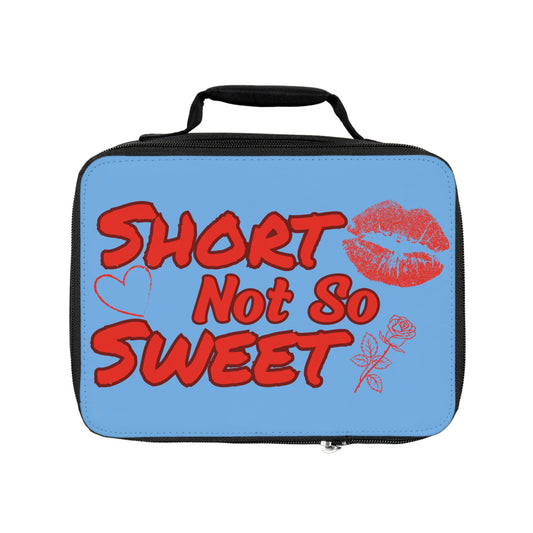 Short Not So Sweet Lunch Bag
