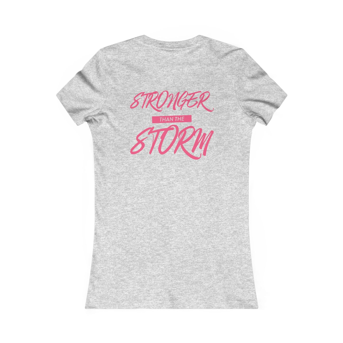 Empowering Women's Favorite Tee - 'Stronger Than The Storm'