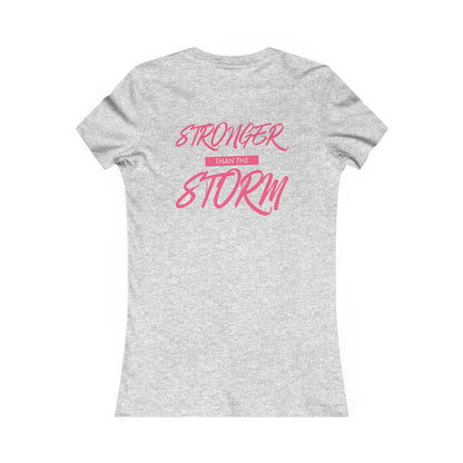 Empowering Women's Favorite Tee - 'Stronger Than The Storm'
