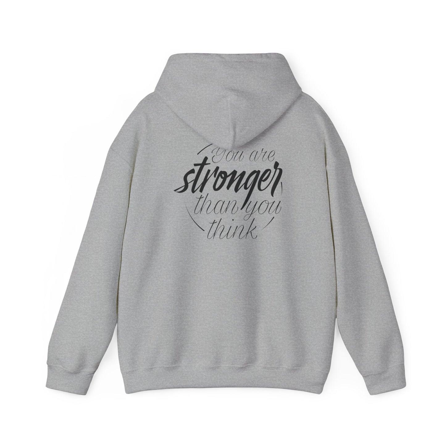 Inspirational Unisex Hoodie: 'You Are Stronger Than You Think'