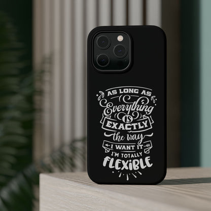 Flexible Magnetic Phone Cases - Everything is Exactly the Way I Want It