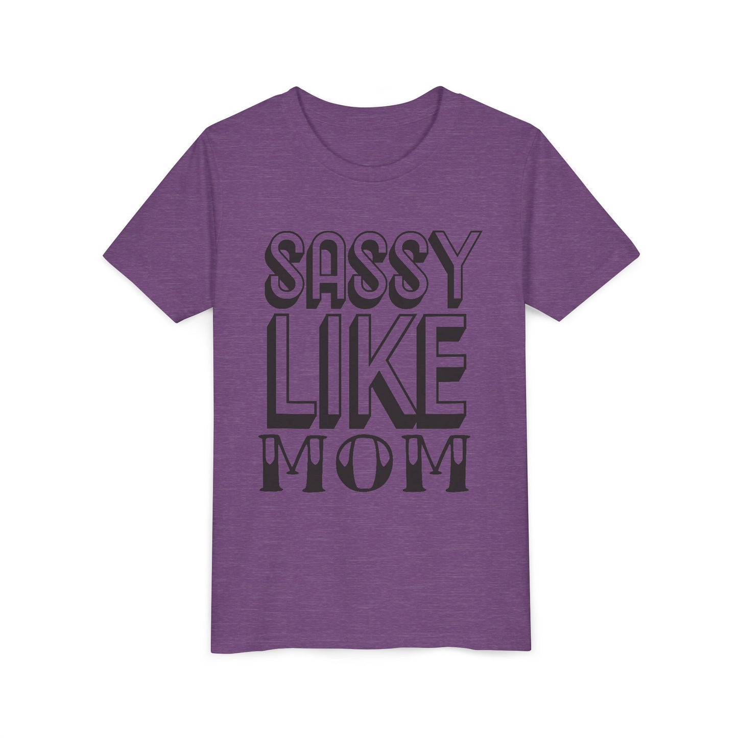 Sassy Like Mom Youth Tee - Trendy Short Sleeve Shirt for Kids