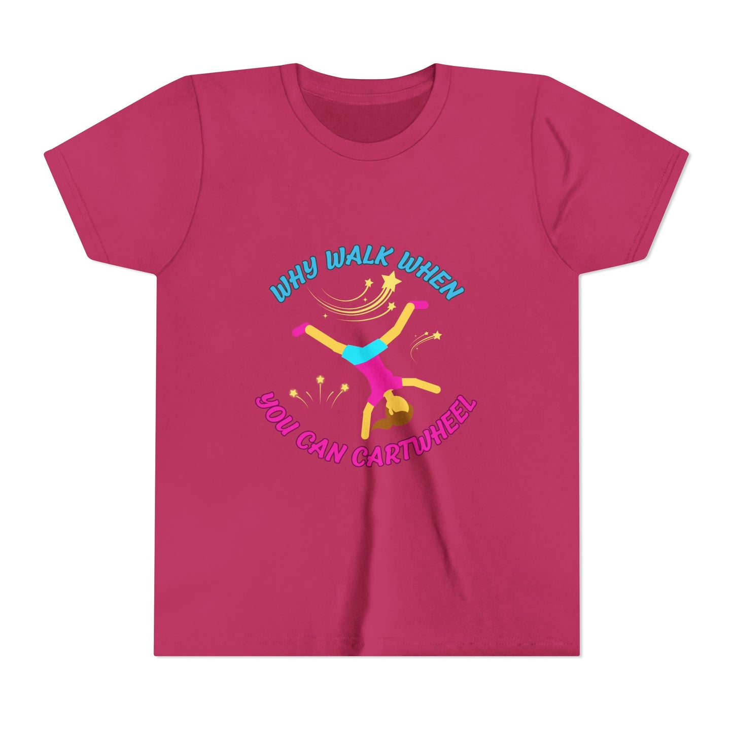 Why Walk When you Can Cartwheel Playful Youth Tee, Kids T-Shirt, Exercise Shirt, Birthday Gift, Gym Apparel, Fun Activity Top