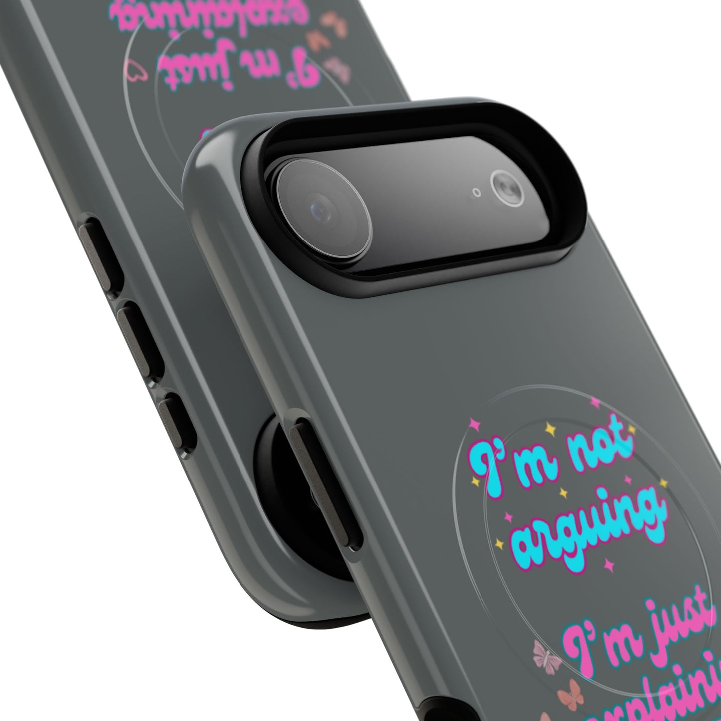Phone Case with Tough Magnetic Cases Design - I'm Not Arguing, I'm Just Explaining Why I'm Right