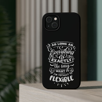 Flexible Magnetic Phone Cases - Everything is Exactly the Way I Want It