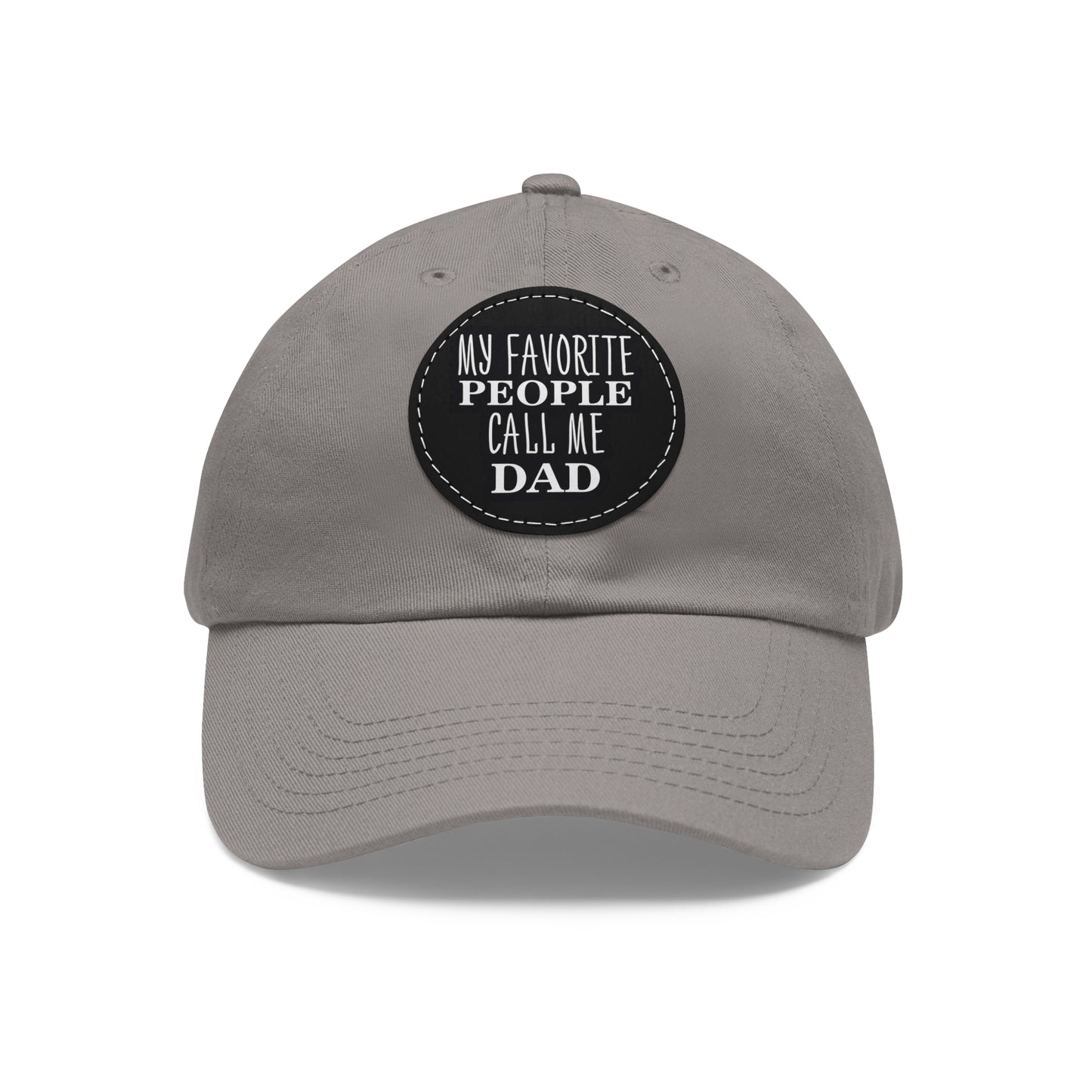 My Favorite People Call Me Dad Hat