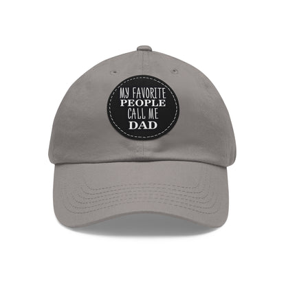 My Favorite People Call Me Dad Hat