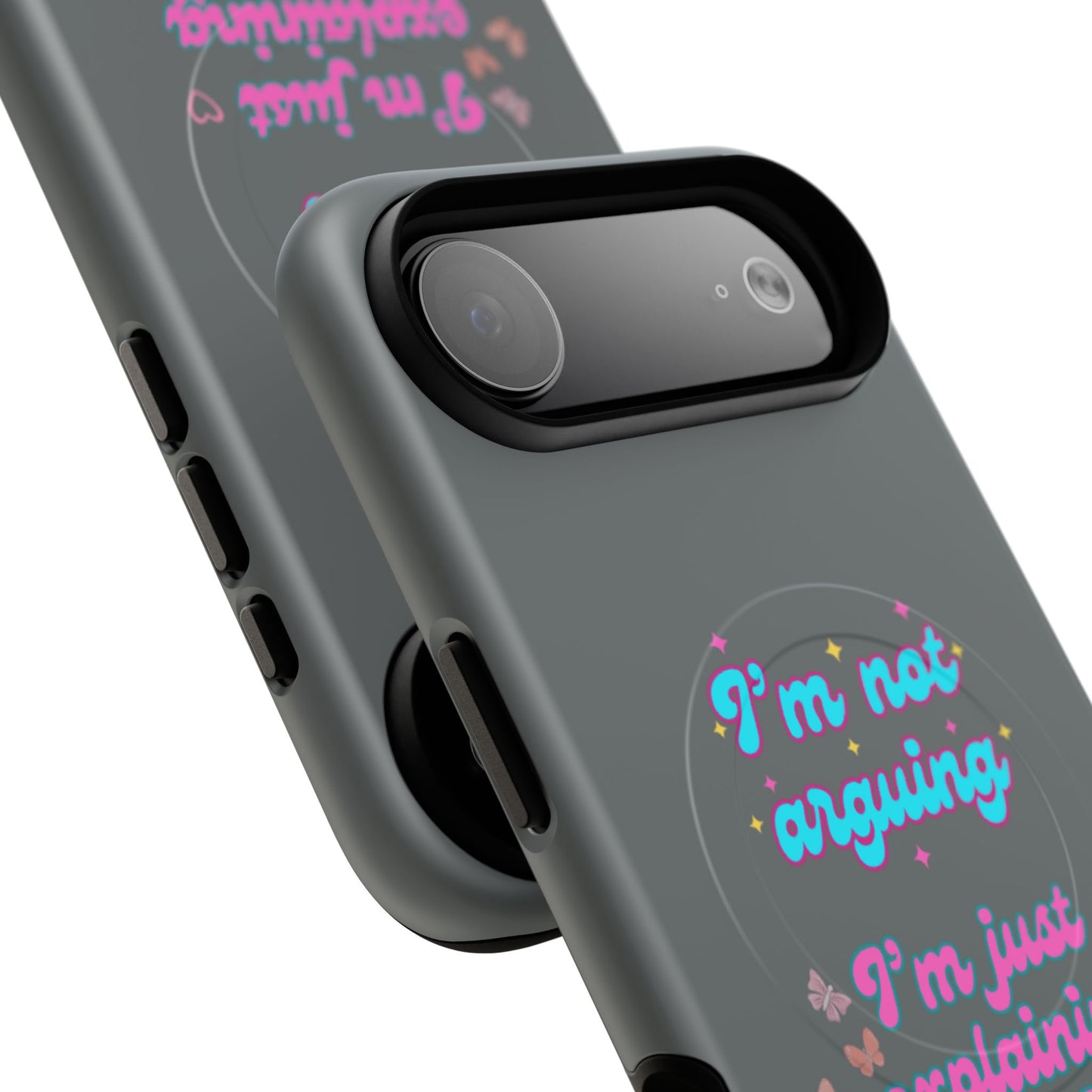 Phone Case with Tough Magnetic Cases Design - I'm Not Arguing, I'm Just Explaining Why I'm Right