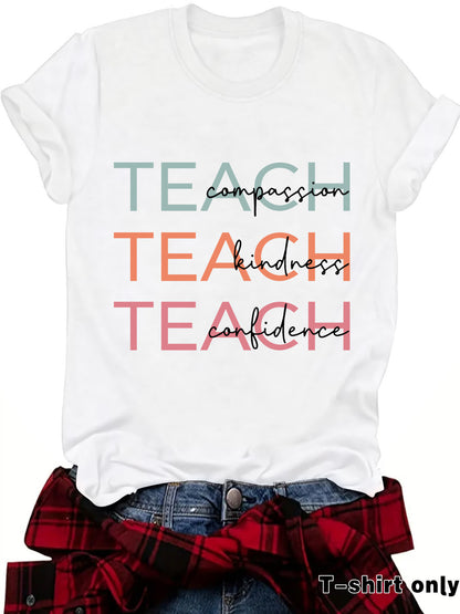 TEACH T-Shirt, Great Gift for Teachers