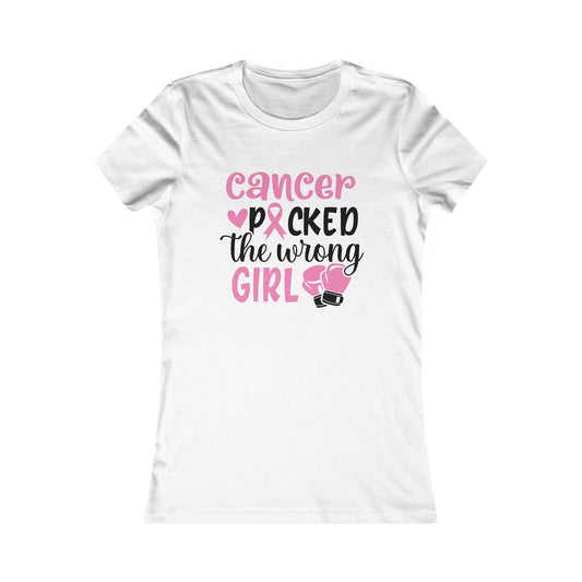 Cancer Awareness Women's Tee - 'Cancer Picked the Wrong Girl'