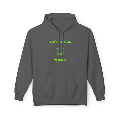 Don't Tell Me to Smile Hoodie