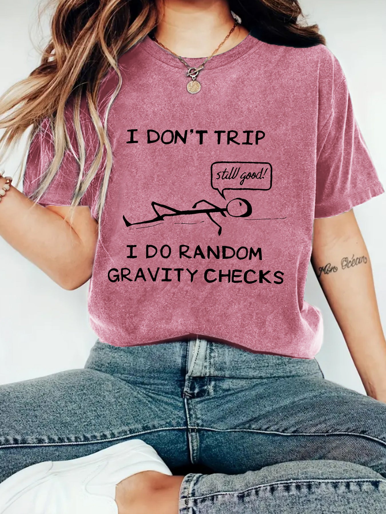 "I Don't Trip I Do Random Gravity Checks" Women's T-Shirt