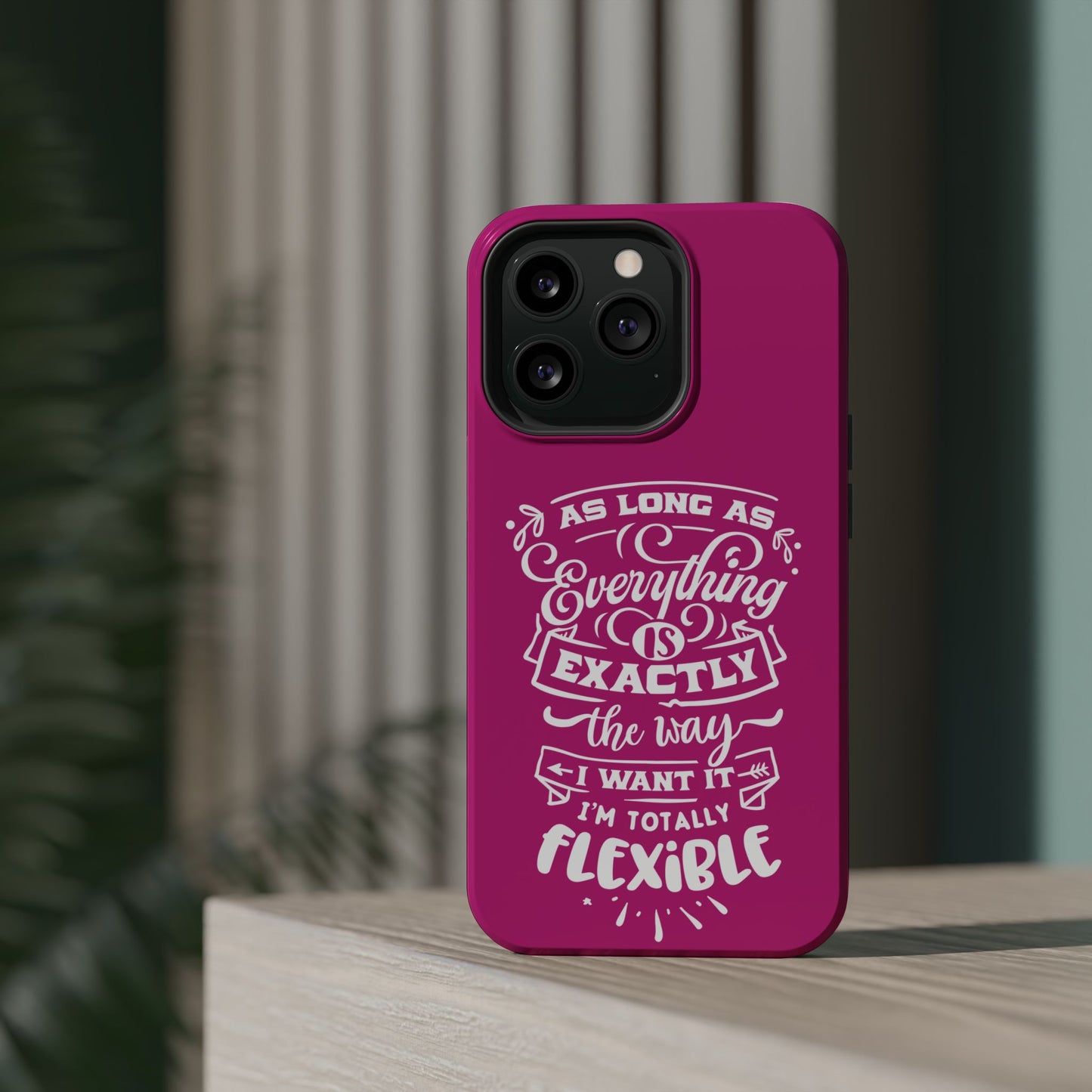 Flexible Magnetic Phone Cases - Everything is Exactly the Way I Want It