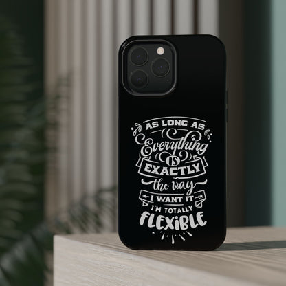 Flexible Magnetic Phone Cases - Everything is Exactly the Way I Want It