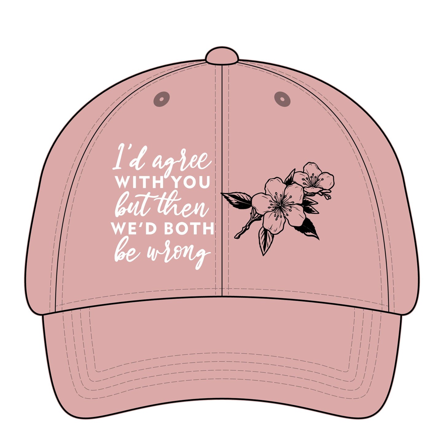 Embroidered Cap with Sarcastic Quote