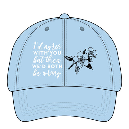Embroidered Cap with Sarcastic Quote