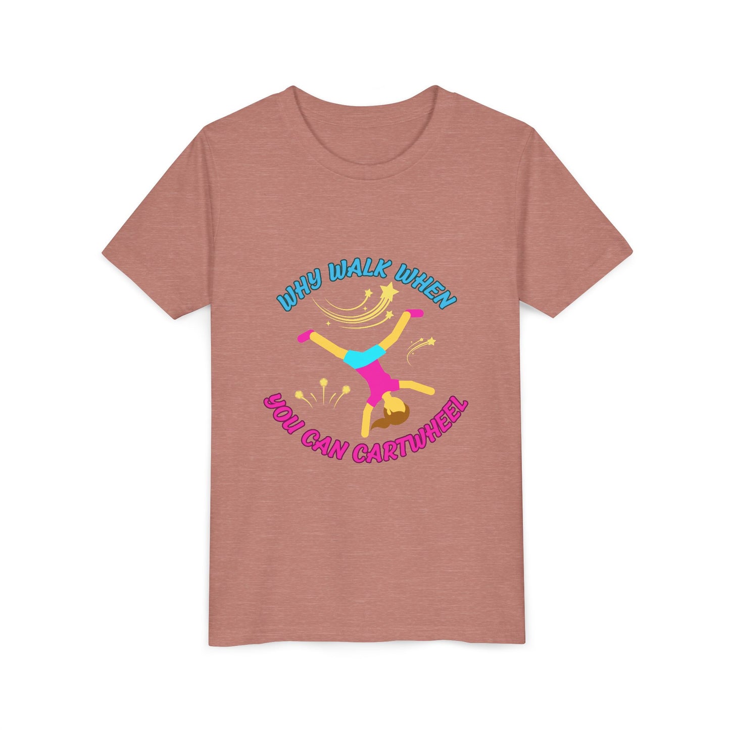 Why Walk When you Can Cartwheel Playful Youth Tee, Kids T-Shirt, Exercise Shirt, Birthday Gift, Gym Apparel, Fun Activity Top
