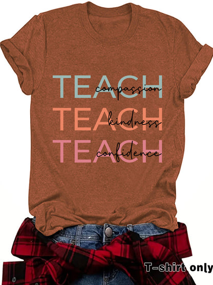 TEACH T-Shirt, Great Gift for Teachers