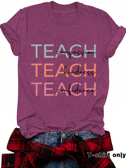 TEACH T-Shirt, Great Gift for Teachers