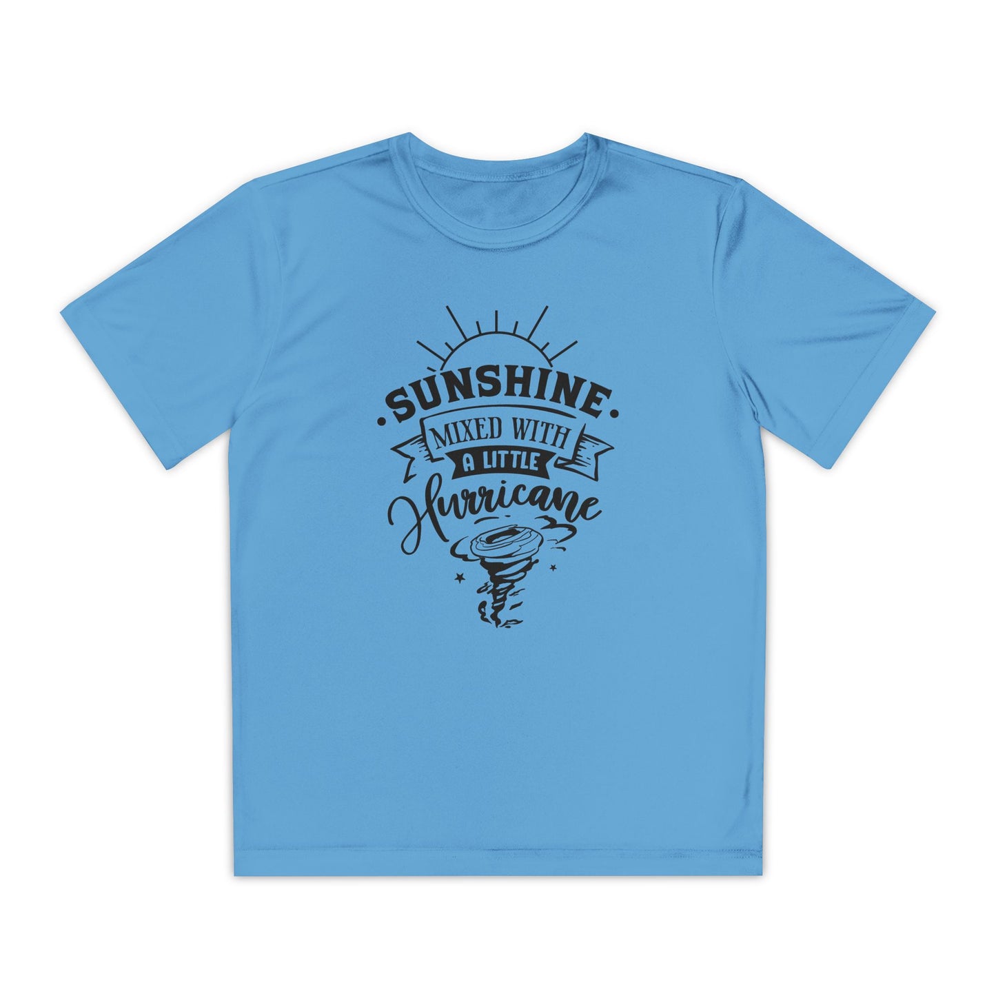 Sunshine Mixed with a Little Hurricane T-Shirt