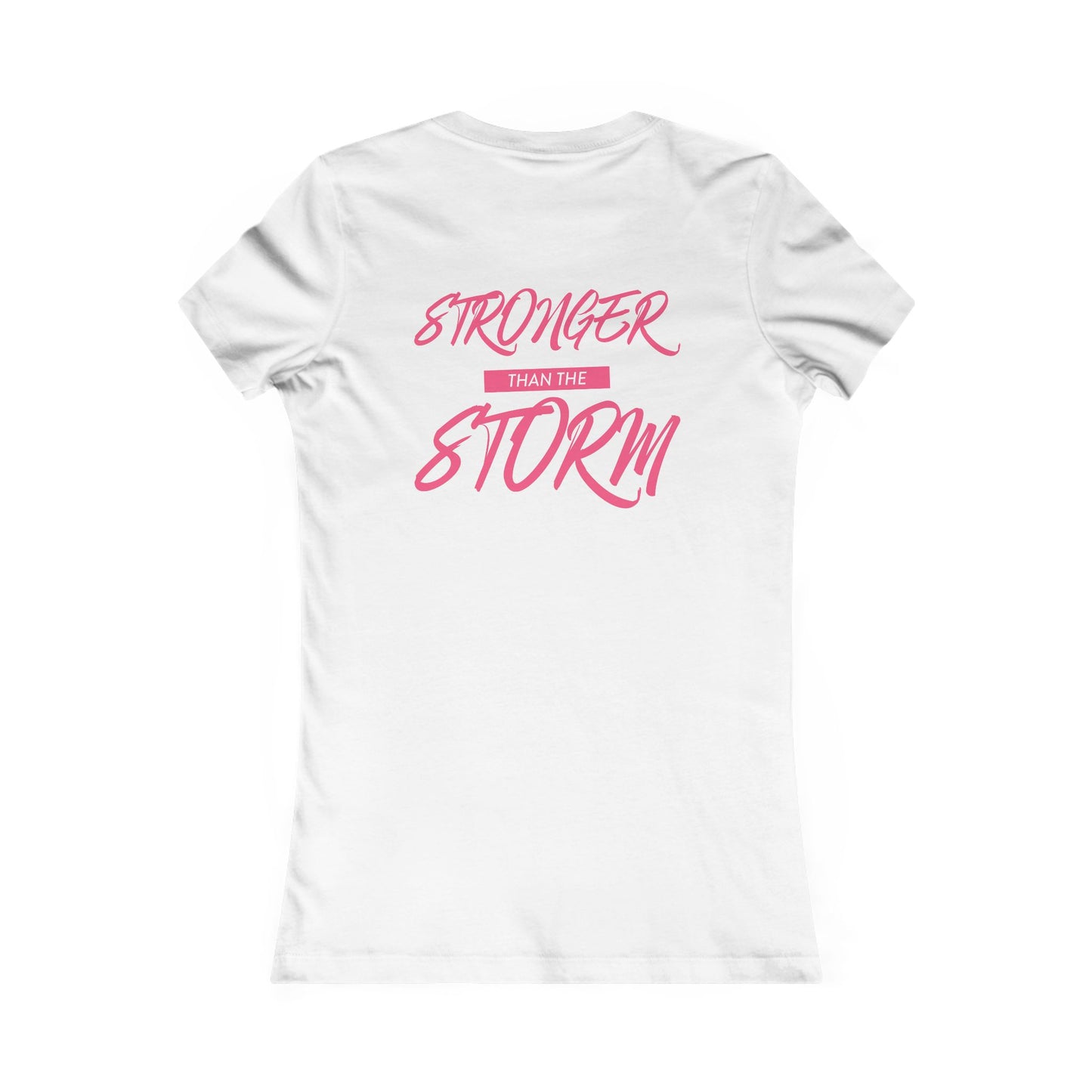 Empowering Women's Favorite Tee - 'Stronger Than The Storm'