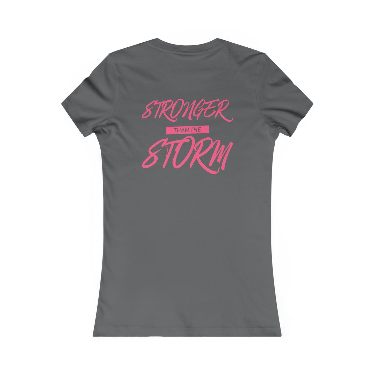 Empowering Women's Favorite Tee - 'Stronger Than The Storm'