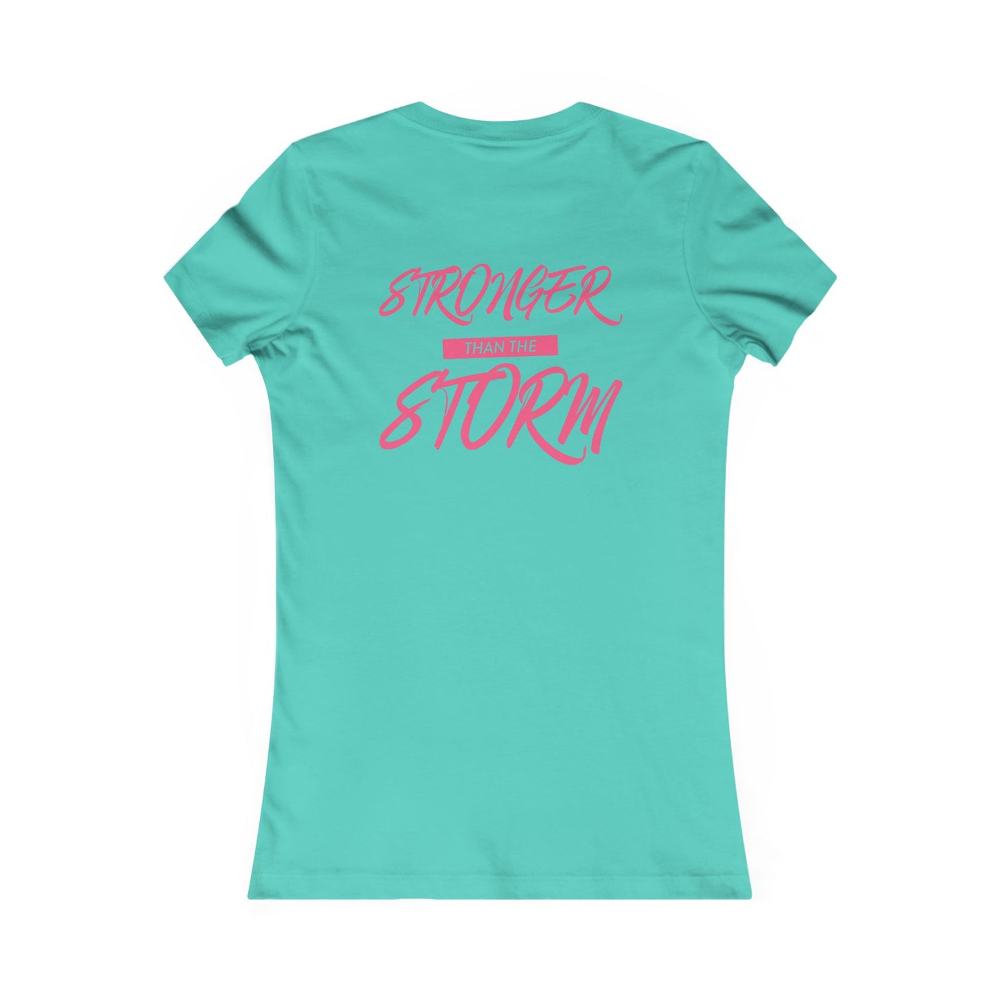 Empowering Women's Favorite Tee - 'Stronger Than The Storm'