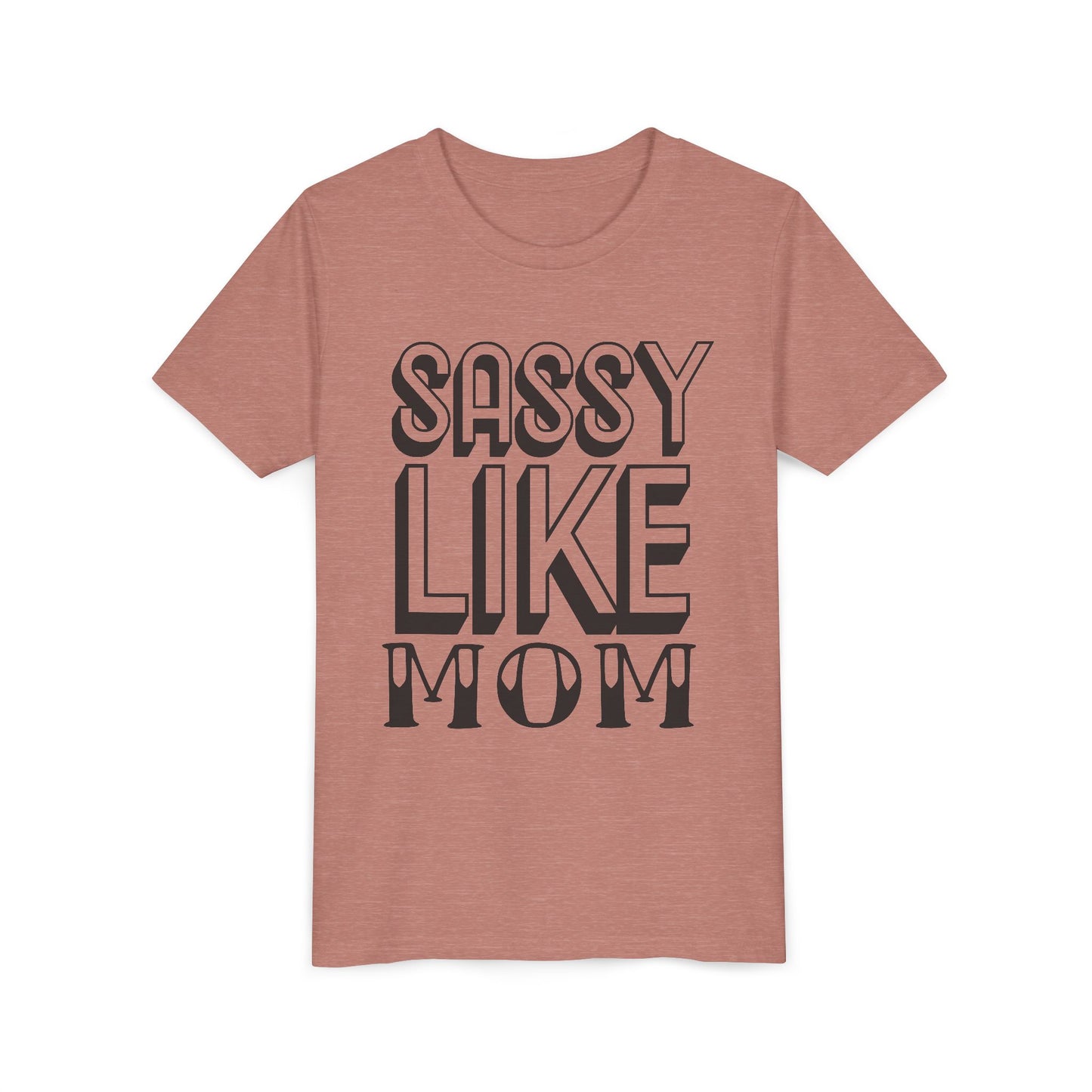 Sassy Like Mom Youth Tee - Trendy Short Sleeve Shirt for Kids