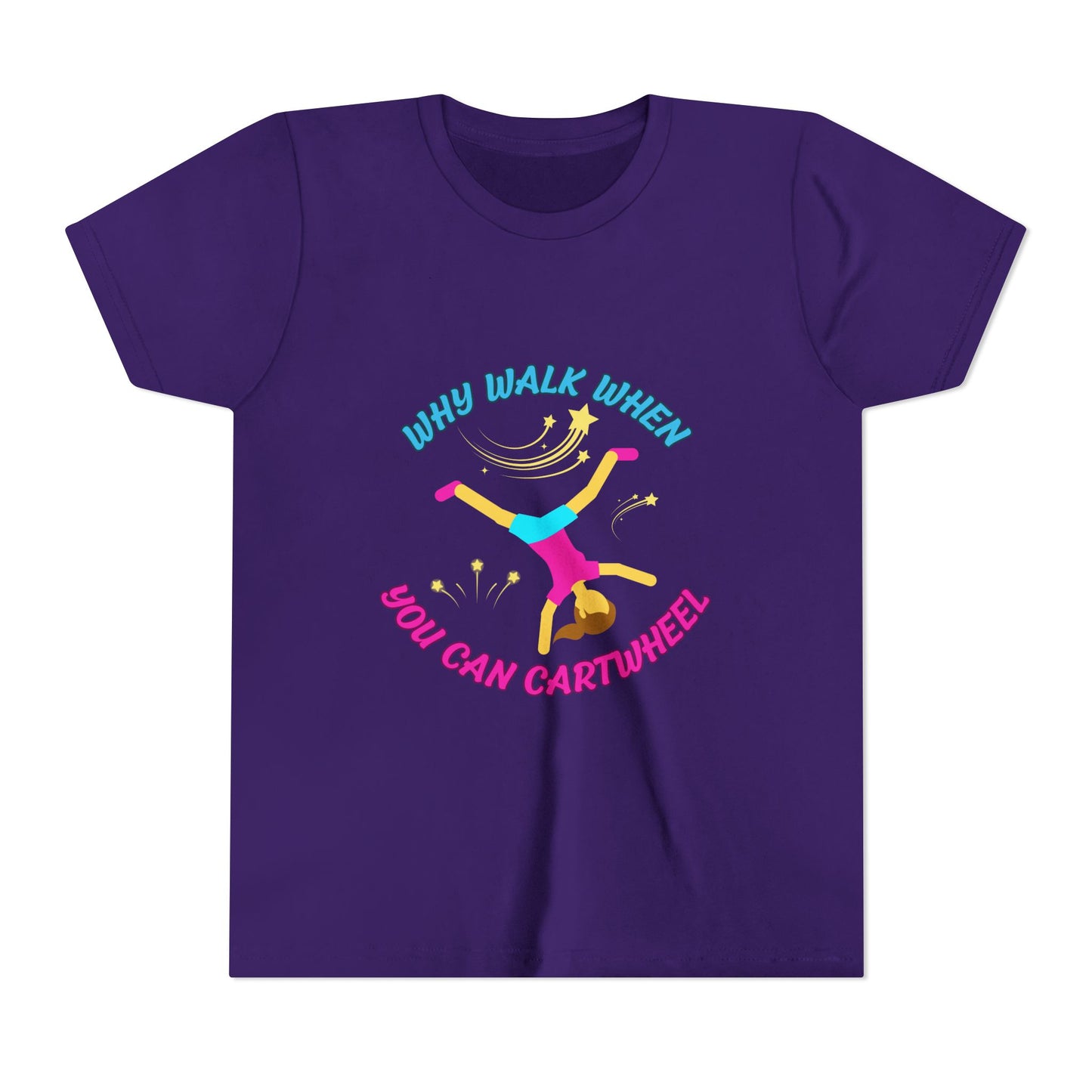 Why Walk When you Can Cartwheel Playful Youth Tee, Kids T-Shirt, Exercise Shirt, Birthday Gift, Gym Apparel, Fun Activity Top