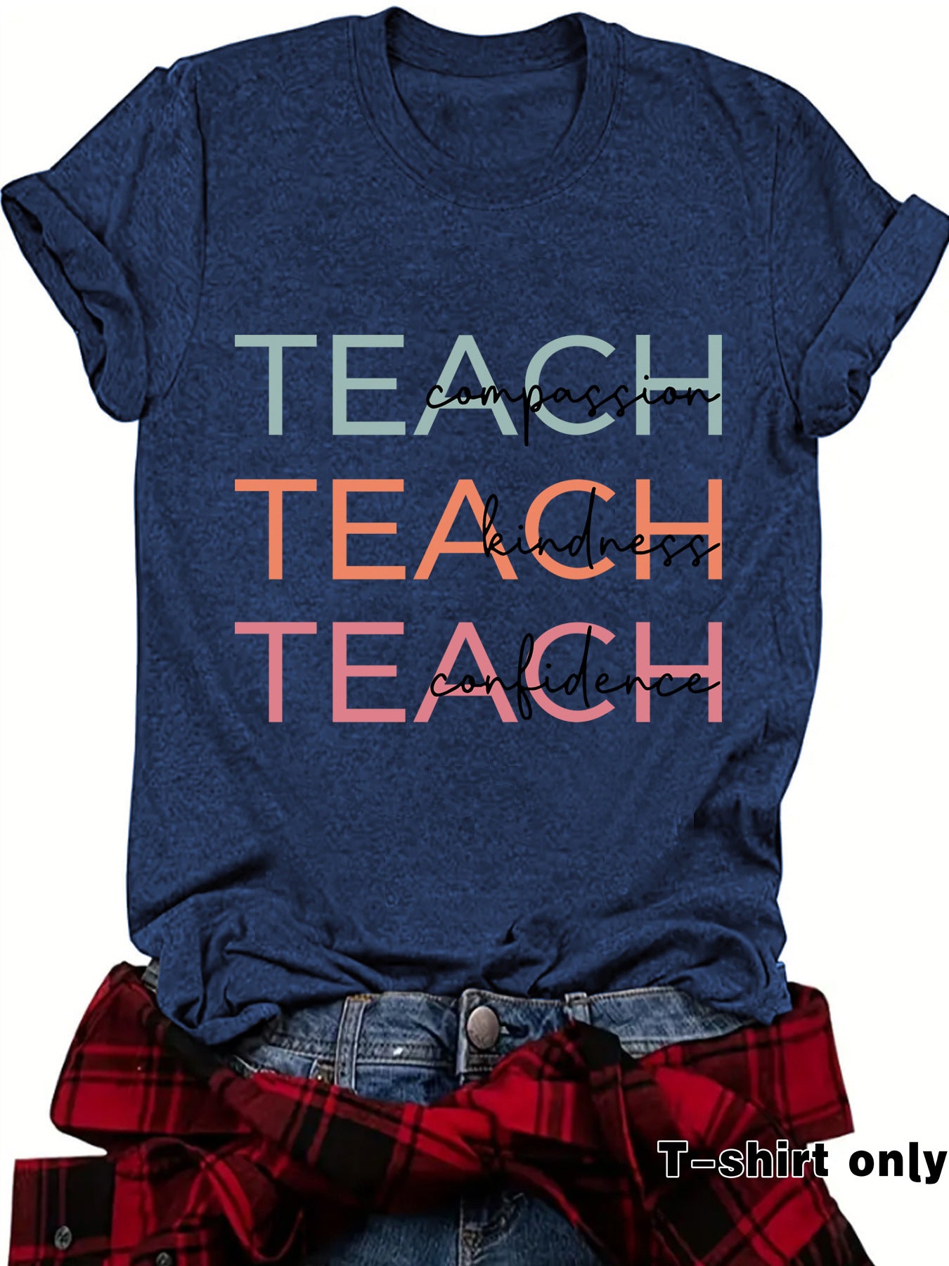 TEACH T-Shirt, Great Gift for Teachers