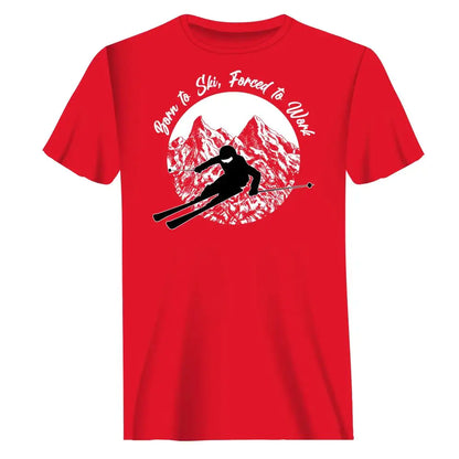 Born To Ski Forced To Work Men's T-Shirt