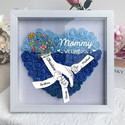 We Love You Mommy Hand Holding - Personalized Flower Shadow Box - Mother's Day Gift